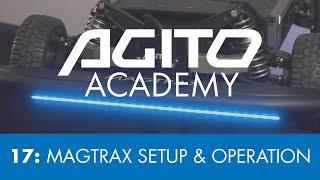 AGITO Academy 17: MagTrax Setup & Operation