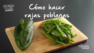 Aprende cómo hacer RAJAS POBLANAS | Recetas Nestlé