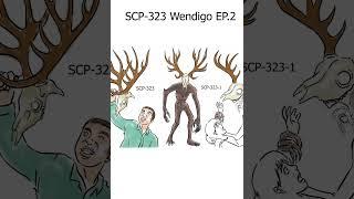 SCP-323 Wendigo EP. 2 !! l สัตว์ประหลาดในตำนาน #shorts #วาดรูป #เรื่องเล่า #gaming