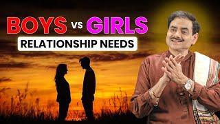 Boys vs. Girls: Relationship Needs || Sakshi Shree