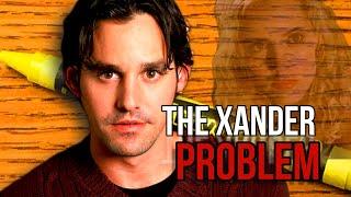 The REAL reason you HATE Xander Harris!!! | Buffy the vampire slayer