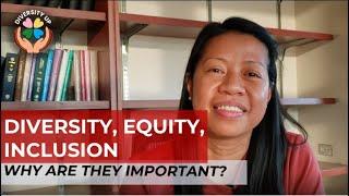 Why is Diversity, Equity, and Inclusion (DEI) important?