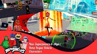 New Super Powers & Alya Cesaire / Rena Rogue's Deluxe Characters | Miraculous RP: Ladybug & Cat Noir