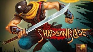 Let's Play Shadow Blade! Shadow Blade Gameplay #1