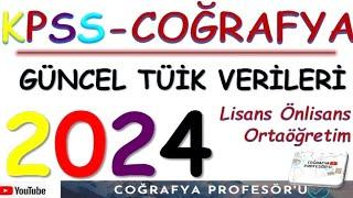 2024 TÜİK VERİLERİ " KPSS "