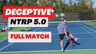 He's Deceptive!! NTRP 5.0 Tennis Match vs DILL PLAYS