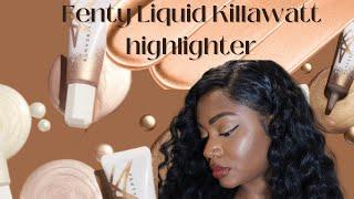 NEW FENTY LIQUID KILLAWATT HIGHLIGHTERS *all shades*