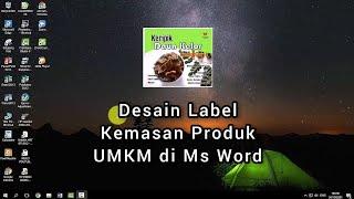 Desain Label Kemasan Produk UMKM di Microsoft Word