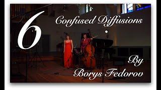 6 Confused Diffusions on a Fragment of Chopin, by Borys Fedorov - Live World Premiere from Amsterdam