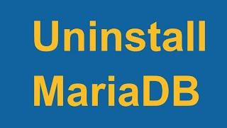 How to uninstall mariadb from windows 10