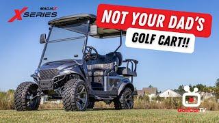 Not Your Dad's Golf Cart: The MadJax XSeries - GolfCarTV (Episode 18)