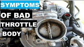 7 Symptoms of a bad Throttle Body