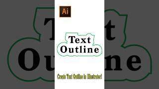 Create Text Outline in Adobe Illustrator! | Logo Design