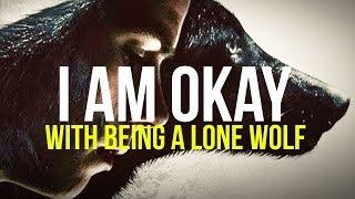 For Those Who Walk Alone | LONE WOLF MOTIVATION