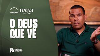 O que Deus vê I Devocional Maná com Rodrigo Silva