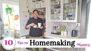 10 Tips for Homemaking - A Life Changing Mantra / Homemaking Habits / Motivation for Homemakers