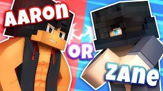 Would You Date Aaron or Zane? - [MINECRAFT - WOULD YOU RATHER?]