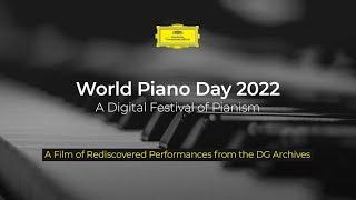 World Piano Day 2022 „Archive Discoveries“– Global Livestream | Deutsche Grammophon