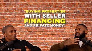 Buying properties with private money and seller finance with Noel Parnell