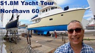 $1.8M Yacht Tour : 2010 Nordhavn N60