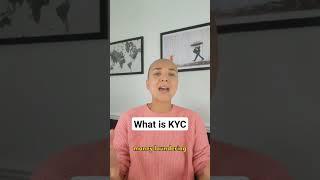 What is Know Your Customer (KYC)