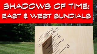 DIRECT EAST & WEST SUNDIALS