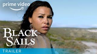 Black Sails Season 4 - Launch Trailer | Prime Video