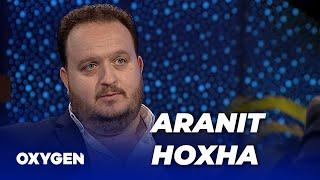 OXYGEN Pjesa 1 - Aranit Hoxha 04.05.2024