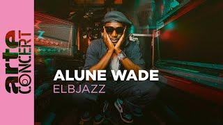 Alune Wade - Elbjazz Festival 2024 -- ARTE Concert