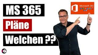 Microsoft 365 Pläne - welchen soll man nehmen? Hier bekommst Du es erklärt!