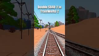 Double SD40-2 in TrainWorks 2