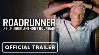 Roadrunner: A Film About Anthony Bourdain - Official Trailer (2021)