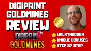 DigiPrint Goldmines Review - WAITDON'T BUY DIGIPRINT WITHOUT MY BONUSES 