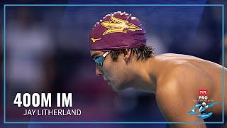 Jay Litherland Leads the Pack to Pick Up Win in Men's 400 IM | 2023 TYR Pro Championships