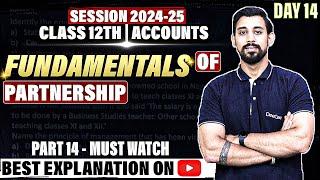 Fundamentals - Partnership | Chapter 1 | Accountancy Class 12 | Easiest way | Part 14