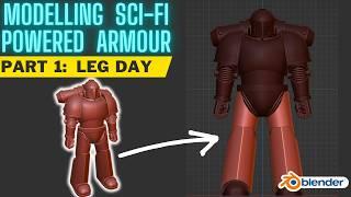 Modelling Sci-fi Powered Armour in Blender - Part 1: Legs