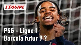 PSG - Barcola en 9, est-ce vraiment une bonne idée ?