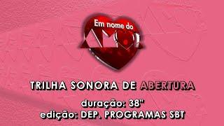 Trilha: Em Nome do Amor - SBT (1994) [Original e Restaurada]