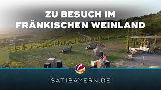 Nei g’schaut - Zu Gast in Franken: Besuch im Fränkischen Weinland