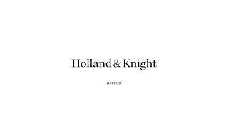 Holland & Knight's Healthcare Antitrust Capabilities