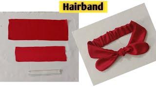 easy hairband at home||hair band banane ka tarika|| very easy hair band cutting and sewing