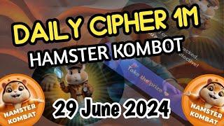 Hamster Kombot Daily Cipher 1M Today 29 June 2024 | Hamster Kombot