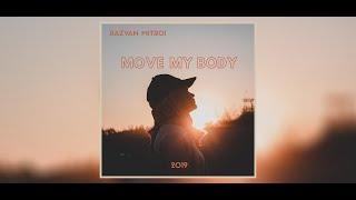 Razvan Mitroi - Move My Body (Official Music Video)