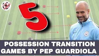 5 top possession and transition games by Guardiola!