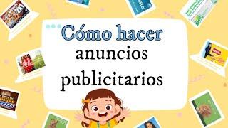 Cómo hacer un anuncio publicitario