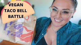 VEGAN TACO BELL BATTLE: What is the best vegan item on the menu?