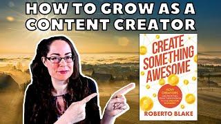 Create Something Awesome by Roberto Blake | Book Review