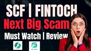 SCF is the Next Big Scam after Fintoch | fintoch is back | fintoch scam scf review #fintoch #scf