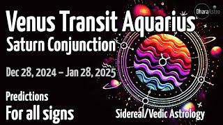 Venus transit in Aquarius | 2024 - 2025 | Dec 28 | Vedic Astrology predictions #siderealastrology