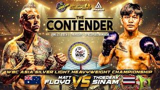 Matt Floyd  VS Thoedsak Sinam  | The Contender - June 27, 2024